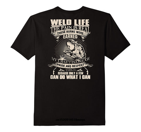 Weld Life The Pain Is Real  T-Shirt